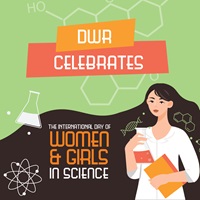 DWR celebrates women and girls in science.